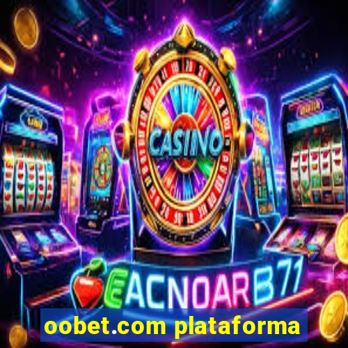 oobet.com plataforma